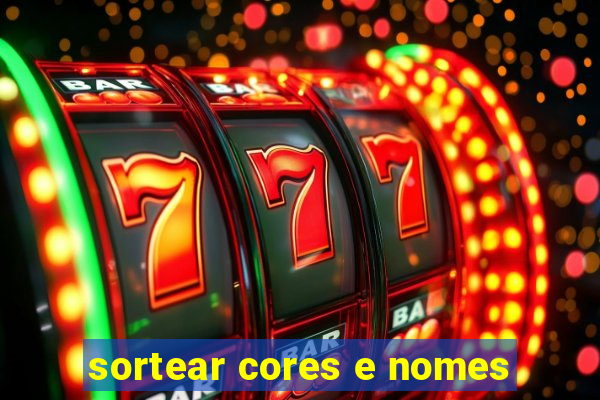 sortear cores e nomes